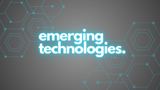 Emerging Technologies